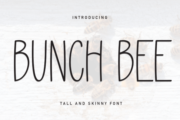 Bunch Bee: The Sweet Typeface That Elevates Your Campaign Design