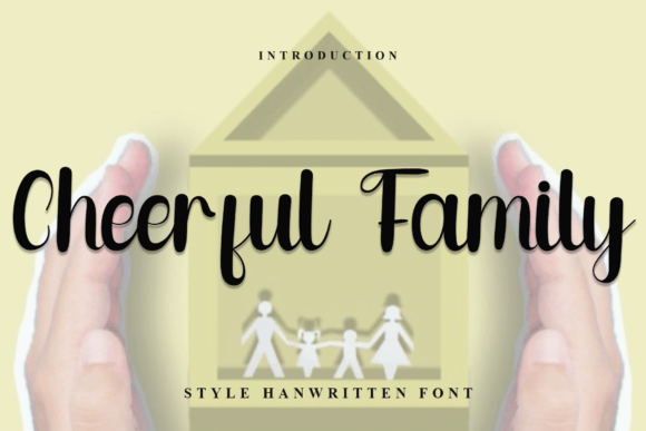Cheerful Family: The Handwritten Typeface for Modern Editorial Design
