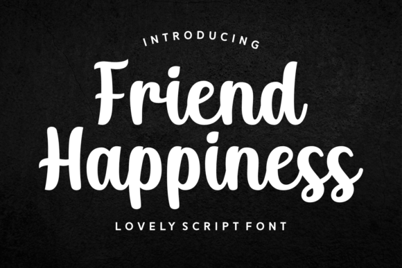Friend Happiness: The Premium Script Font That Elevates Small Business Branding